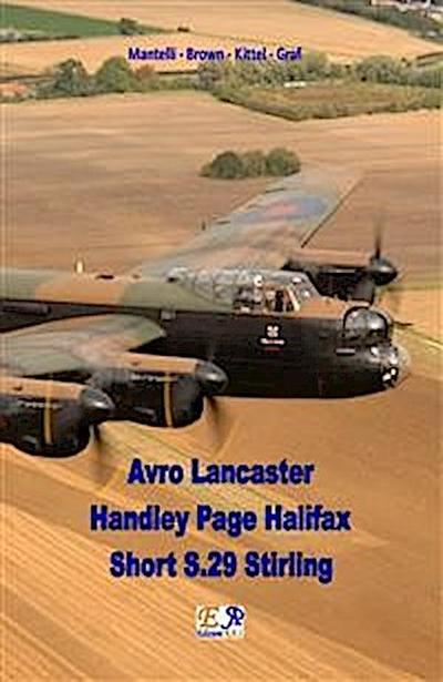 Avro Lancaster - Handley Page Halifax - Short S.29 Stirling