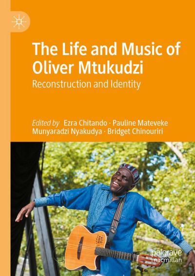 The Life and Music of Oliver Mtukudzi