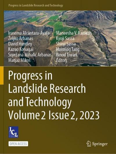 Progress in Landslide Research and Technology, Volume 2 Issue 2,2023