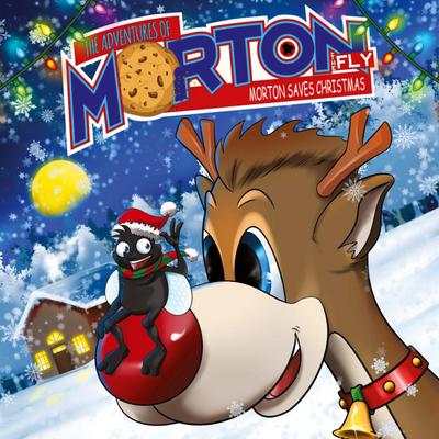 The Adventures of Morton The Fly - Morton Saves Christmas