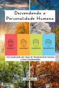 Desvendando A Personalidade Humana