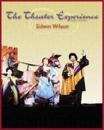 The Theater Experience [With Theatergoer’s Guide]