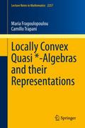Locally Convex Quasi --Algebras and their Represen