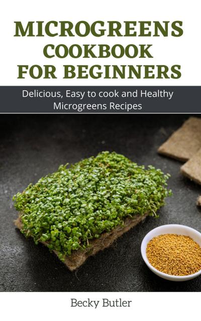Microgreens Cookbook For Beginners