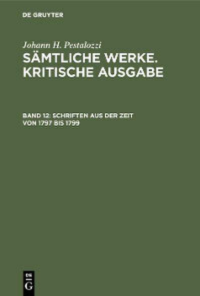 Schriften aus der Zeit von 1797 bis 1799