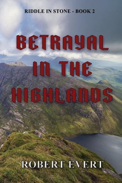 Betrayal in the Highlands
