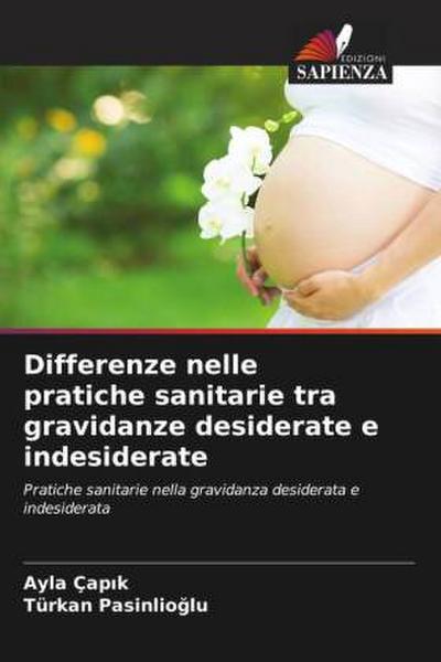 Differenze nelle pratiche sanitarie tra gravidanze desiderate e indesiderate