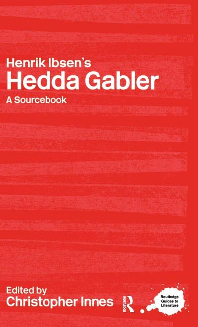 Henrik Ibsen’s Hedda Gabler
