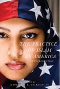 The Practice of Islam in America