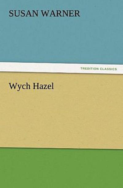 Wych Hazel
