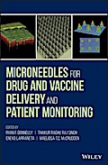 Microneedles for Drug and Vaccine Delivery and Patient Monitoring
