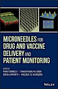Microneedles for Drug and Vaccine Delivery and Patient Monitoring