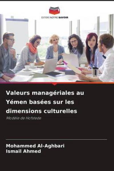 Valeurs managériales au Yémen basées sur les dimensions culturelles
