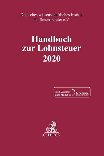 Handbuch zur Lohnsteuer 2020, m. 1 Buch, m. 1 Online-Zugang