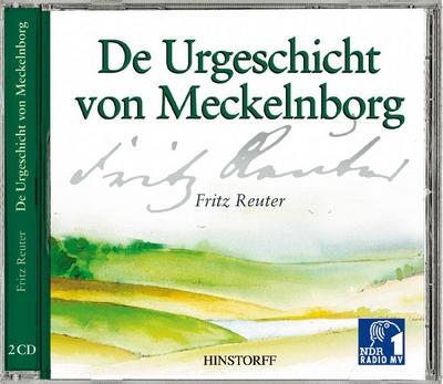 De Urgeschicht von Meckelnborg. 2 CDs