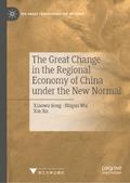 The Great Change in the Regional Economy of China 