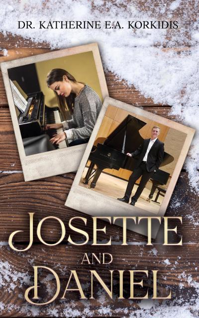 Josette and Daniel (The Story of Josette and Daniel, #3)