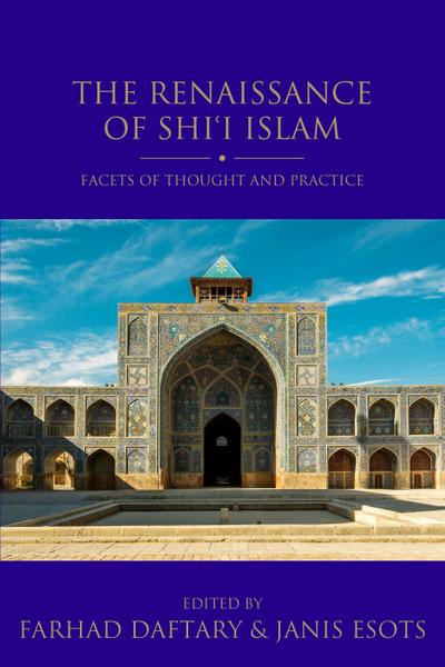 The Renaissance of Shi’i Islam