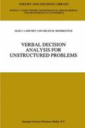 Verbal Decision Analysis for Unstructured Problems