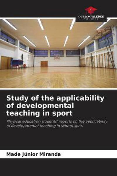 Study of the applicability of developmental teaching in sport