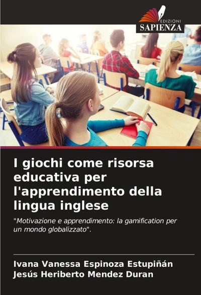 I giochi come risorsa educativa per l’apprendimento della lingua inglese