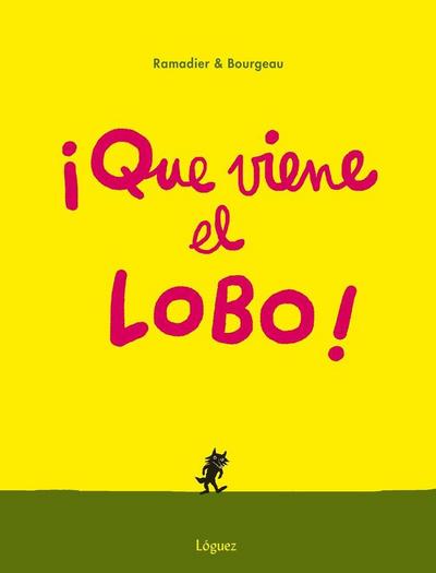¡Que viene el lobo!