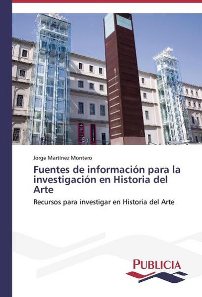 Fuentes de información para la investigación en Historia del Arte