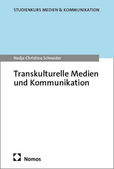 Transkulturelle Medien und Kommunikation