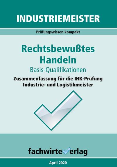 Industriemeister: Rechtsbewusstes Handeln