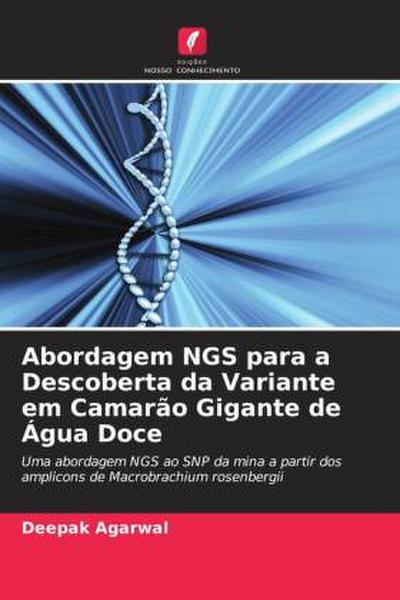 Abordagem NGS para a Descoberta da Variante em Camarão Gigante de Água Doce