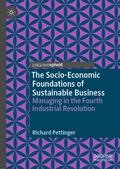 The Socio-Economic Foundations of Sustainable Business