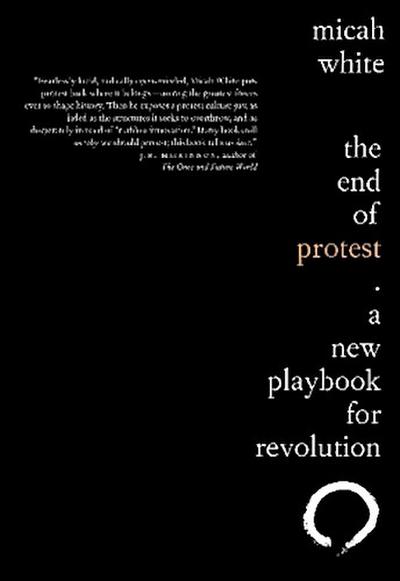 The End of Protest