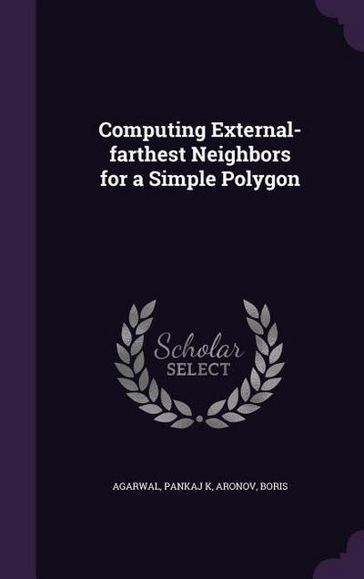Computing External-farthest Neighbors for a Simple Polygon