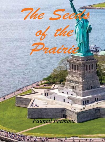 The Seeds of the Prairie