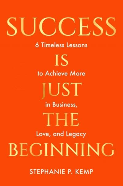 Success is Just the Beginning
