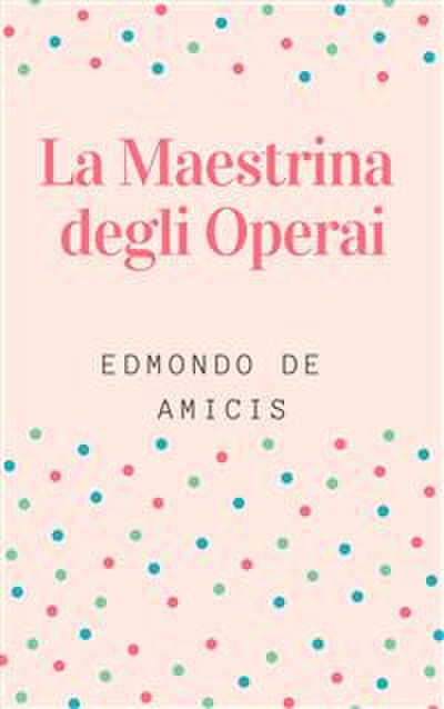 La Maestrina degli Operai