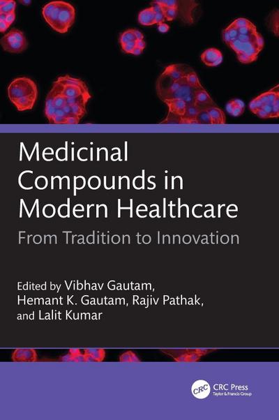 Medicinal Compounds in Modern Healthcare