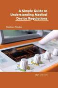 A simple guide to understanding medical device regulations
