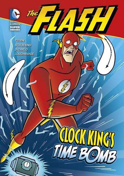 The Flash: Clock King’s Time Bomb