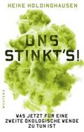 Uns stinkt’s!