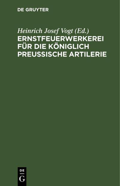 Ernstfeuerwerkerei für die Königlich Preußische Artilerie