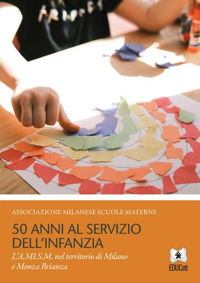 50 anni al servizio dell’infanzia