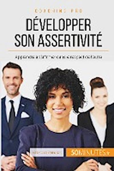 Développer son assertivité