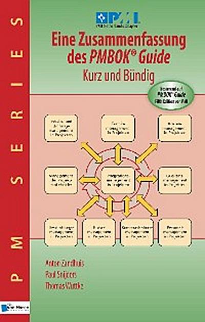Eine Zusammenfassung des PMBOK® Guide  5th Edition - Kurz und Bündig