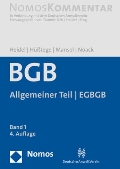 Bürgerliches Gesetzbuch: Allgemeiner Teil - EGBGB: Band 1