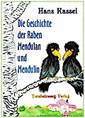 Die Geschichte der Raben Mendulan und Mendulin