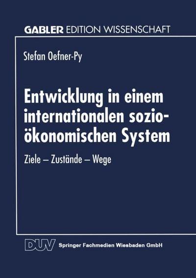 Entwicklung in einem internationalen sozio-ökonomischen System