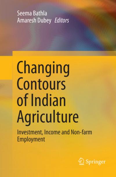 Changing Contours of Indian Agriculture