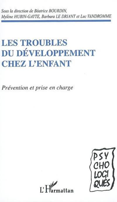 Les troubles du développement chez l’enfant