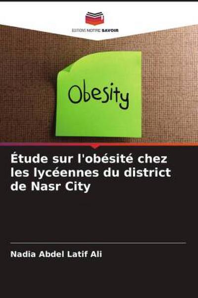 Étude sur l’obésité chez les lycéennes du district de Nasr City